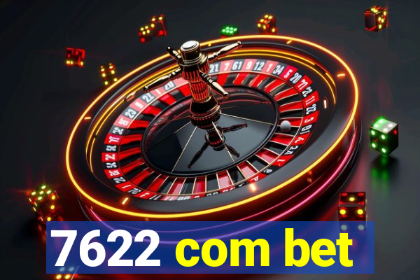 7622 com bet